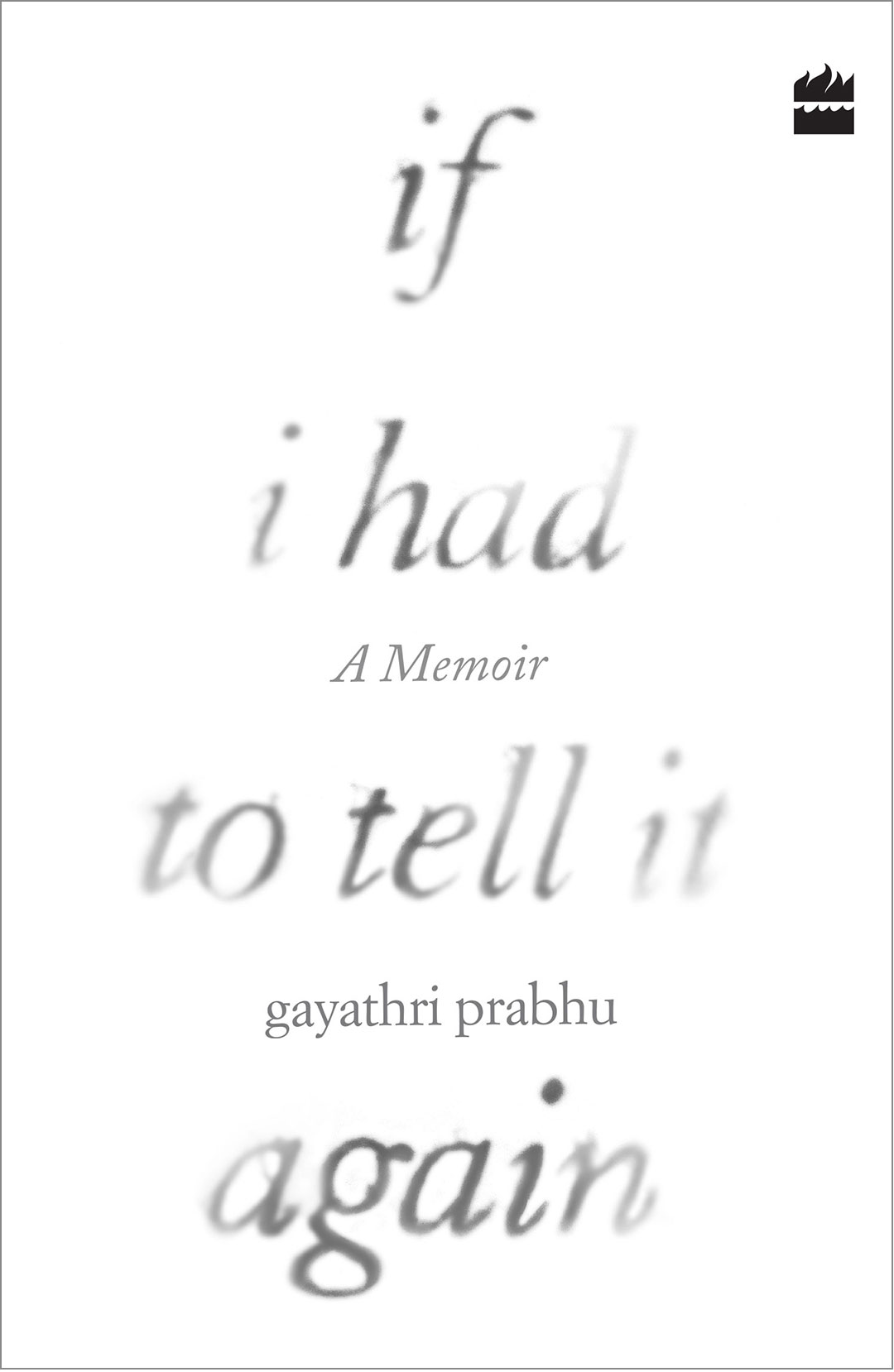 if-i-had-to-tell-it-again